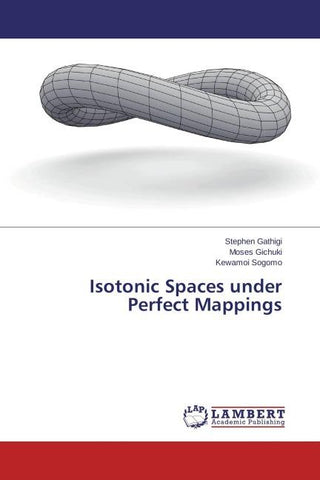 Isotonic Spaces under Perfect Mappings