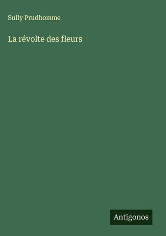 La révolte des fleurs