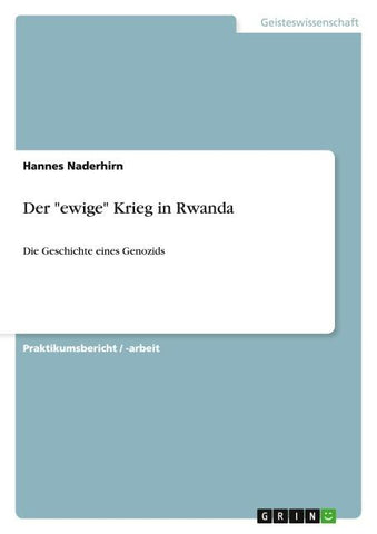 Der "ewige" Krieg in Rwanda