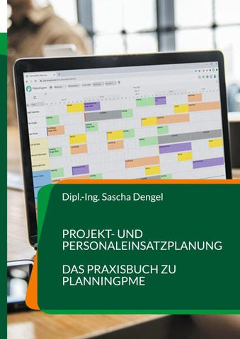 Projekt- und Personaleinsatzplanung