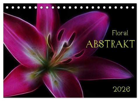 Floral Abstrakt 2026 (Tischkalender 2026 DIN A5 quer), CALVENDO Monatskalender