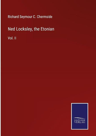 Ned Locksley, the Etonian