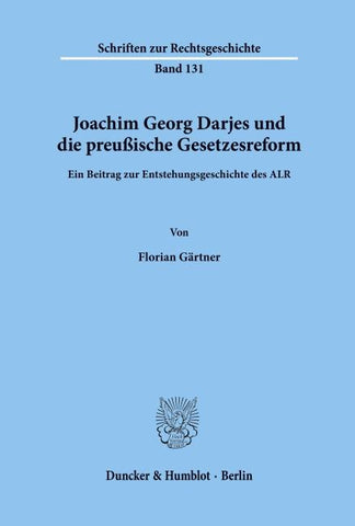 Joachim Georg Darjes und die preußische Gesetzesreform.