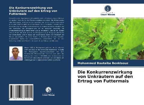 Die Konkurrenzwirkung von Unkräutern auf den Ertrag von Futtermais