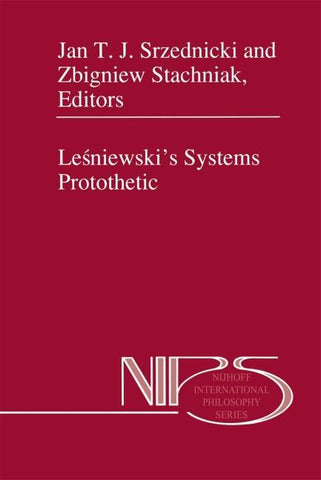 Leśniewski’s Systems Protothetic