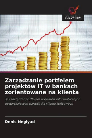 Zarz¿dzanie portfelem projektów IT w bankach zorientowane na klienta