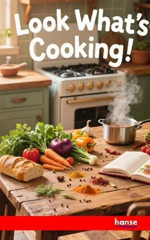 Look What's Cooking!