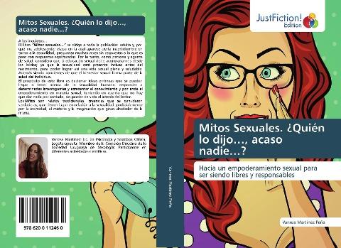 Mitos Sexuales. ¿Quién lo dijo..., acaso nadie...?