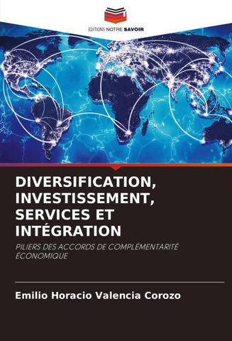 DIVERSIFICATION, INVESTISSEMENT, SERVICES ET INTÉGRATION