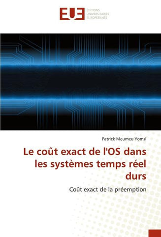 Le coût exact de l'OS dans les systèmes temps réel durs