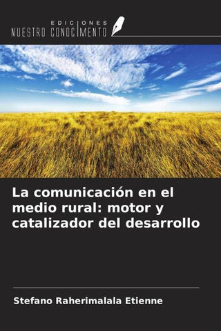 La comunicación en el medio rural: motor y catalizador del desarrollo