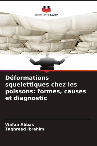 Déformations squelettiques chez les poissons: formes, causes et diagnostic