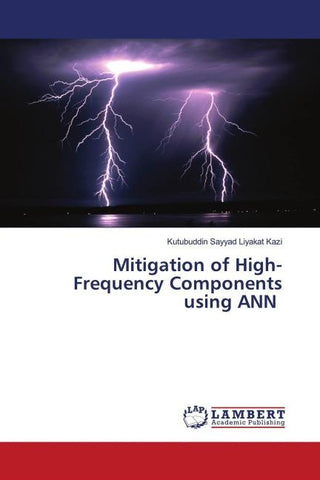 Mitigation of High-Frequency Components using ANN