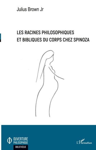 Les racines philosophiques et bibliques du corps chez Spinoza