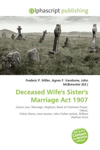 Deceased Wife's Sister's Marriage Act 1907
