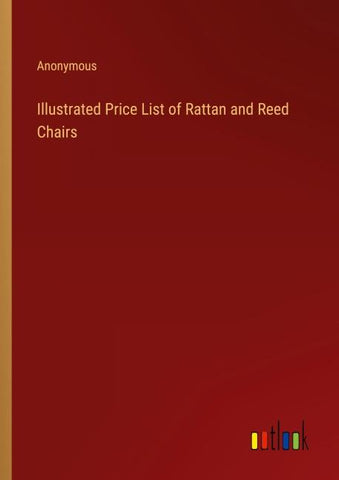 Illustrated Price List of Rattan and Reed Chairs