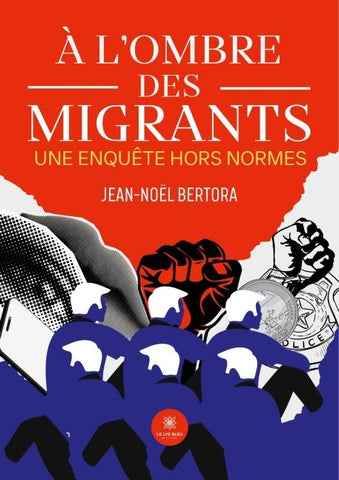 À l'ombre des migrants