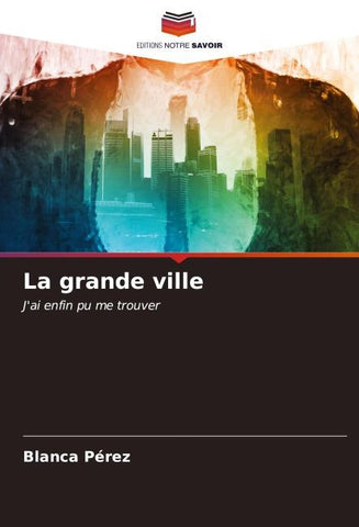 La grande ville