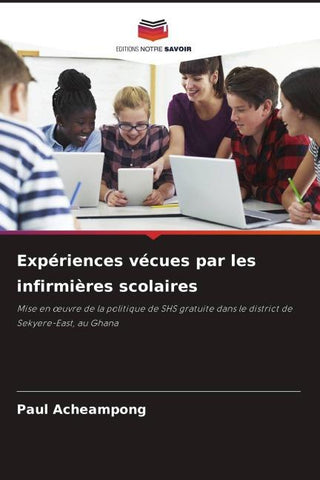 Expériences vécues par les infirmières scolaires
