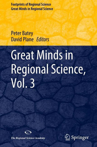 Great Minds in Regional Science, Vol. 3