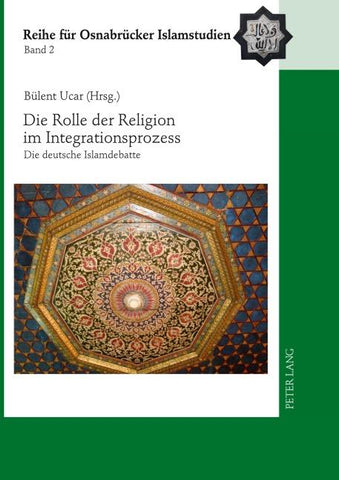 Die Rolle der Religion im Integrationsprozess