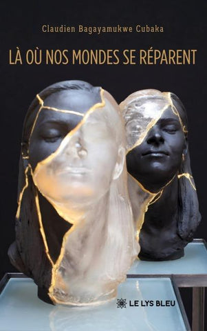 Là où nos mondes se réparent