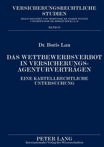 Das Wettbewerbsverbot in Versicherungsagenturvertraegen