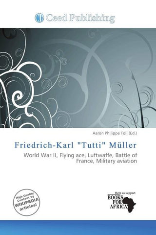Friedrich-Karl "Tutti" Müller