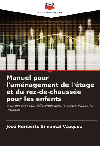 Manuel pour l'aménagement de l'étage et du rez-de-chaussée pour les enfants