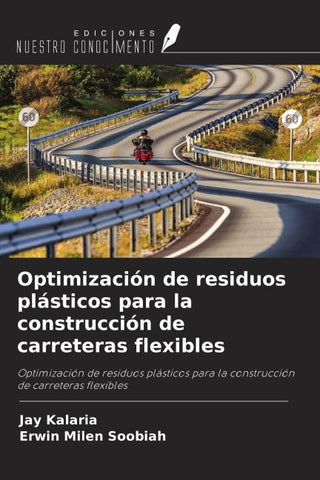 Optimización de residuos plásticos para la construcción de carreteras flexibles