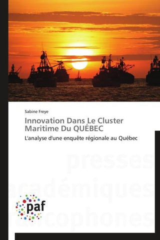 Innovation Dans Le Cluster Maritime Du QUÉBEC