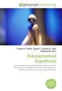 Extraterrestrial hypothesis