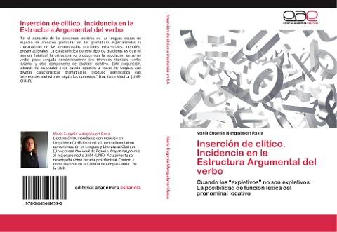 Inserción de clítico. Incidencia en la Estructura Argumental del verbo
