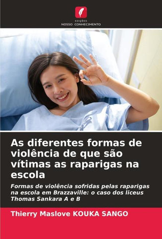 As diferentes formas de violência de que são vítimas as raparigas na escola