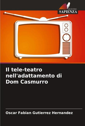Il tele-teatro nell'adattamento di Dom Casmurro