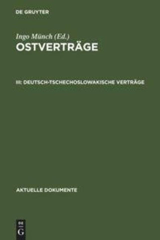 Ostverträge / Deutsch-tschechoslowakische Verträge