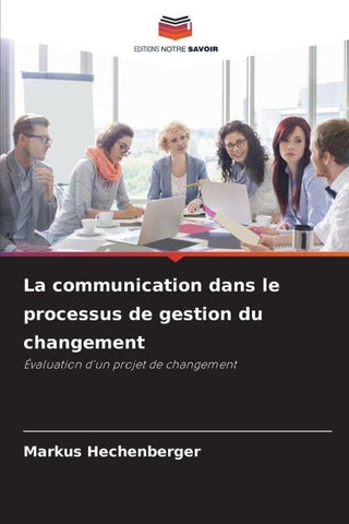 La communication dans le processus de gestion du changement