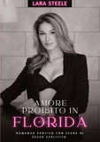 Amore Proibito in Florida