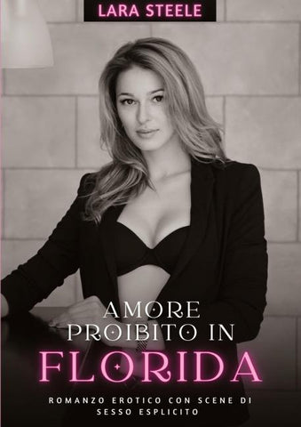 Amore Proibito in Florida