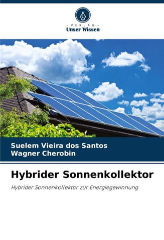 Hybrider Sonnenkollektor