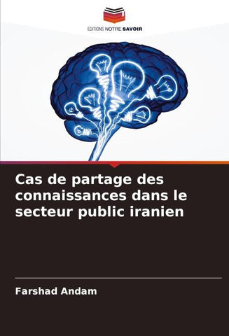 Cas de partage des connaissances dans le secteur public iranien