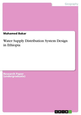 Water Supply Distribution System Design in Ethiopia
