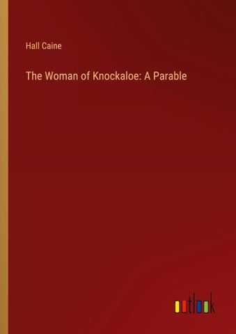 The Woman of Knockaloe: A Parable