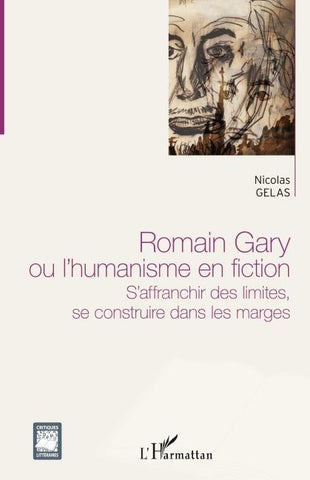Romain Gary ou l'humanisme en fiction