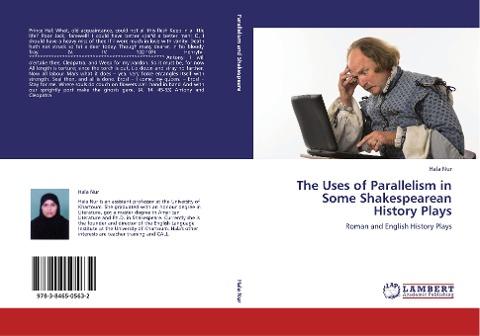 The Uses of Parallelism in Some  Shakespearean History Plays