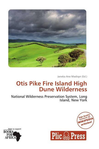 Otis Pike Fire Island High Dune Wilderness