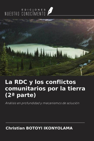 La RDC y los conflictos comunitarios por la tierra (2ª parte)