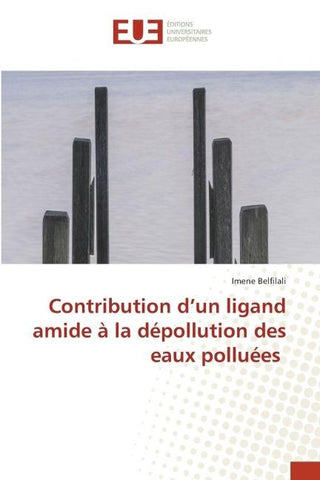 Contribution d'un ligand amide à la dépollution des eaux polluées