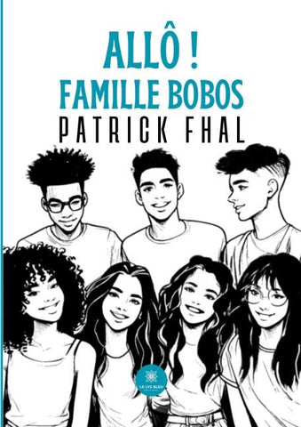 Allô ! Famille Bobos