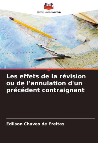 Les effets de la révision ou de l'annulation d'un précédent contraignant